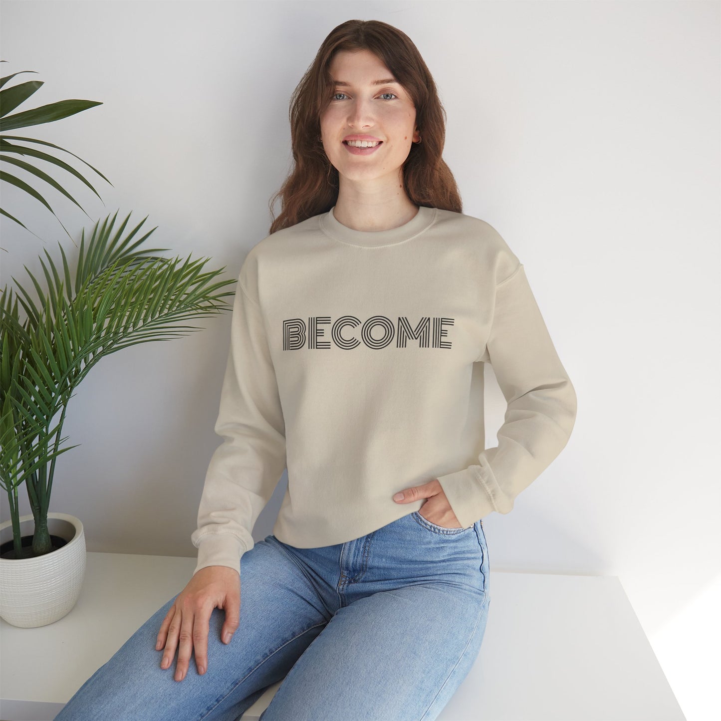 Become : UNISEX SWEATSHIRT