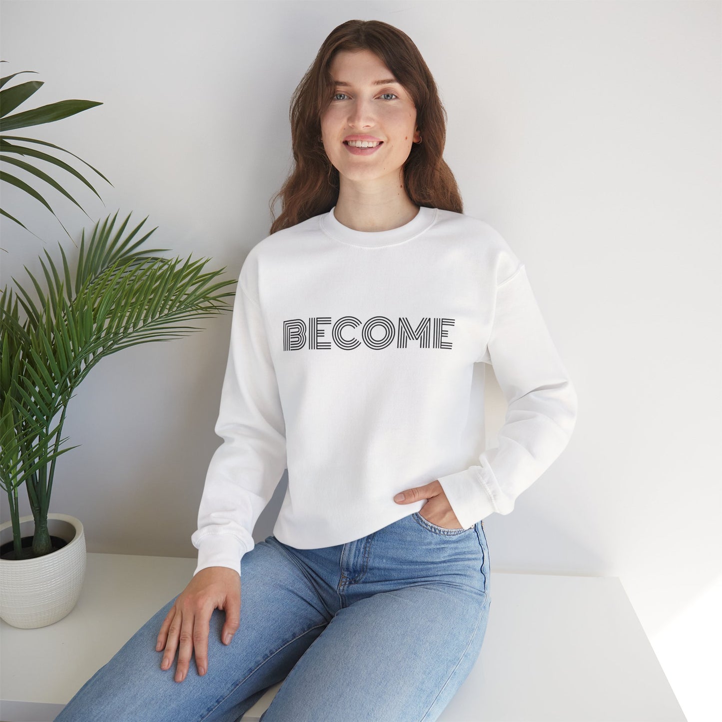 Become : UNISEX SWEATSHIRT