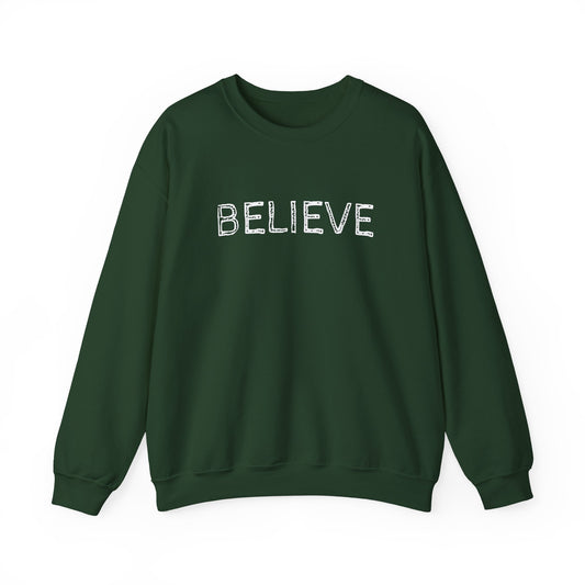 Believe: UNISEX SWEATSHIRT